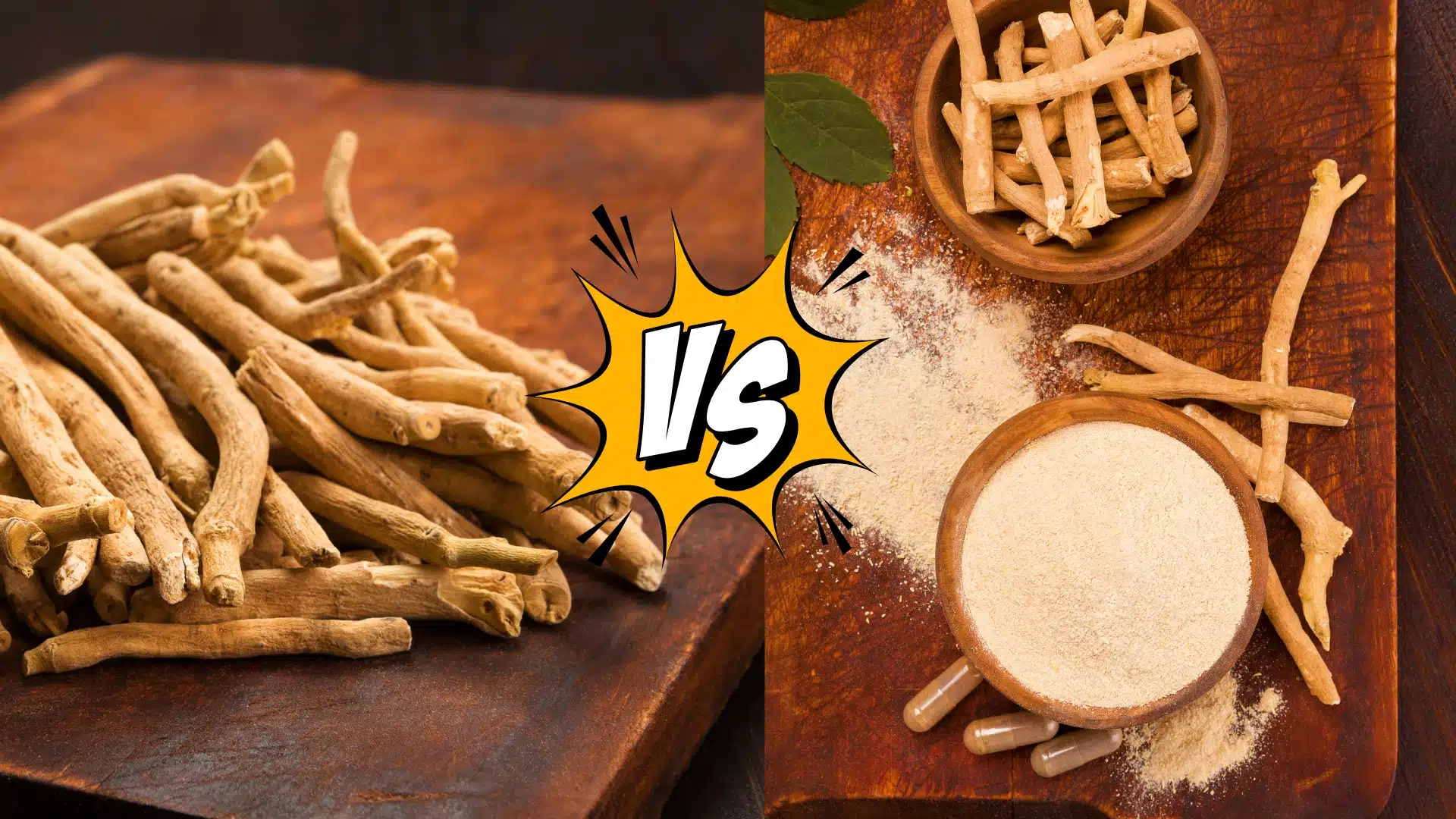 Ashwagandha Root vs Extract