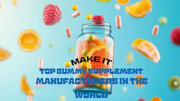 top gummy supplement manufacturers in the world